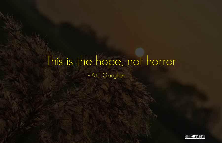 Lenira Enterprises Quotes By A.C. Gaughen Lenira Enterprises Quotes By A.C. Gaughen