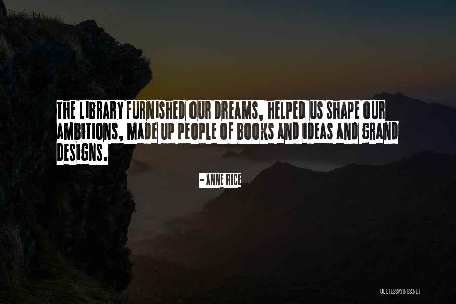 Lenira Enterprises Quotes By Anne Rice Lenira Enterprises Quotes By Anne Rice