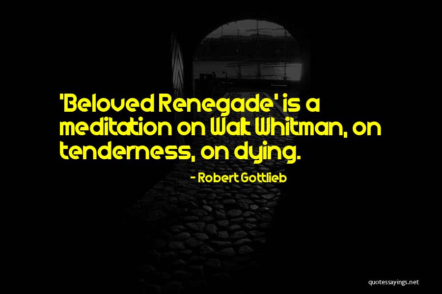 Lenisa Enas Quotes By Robert Gottlieb Lenisa Enas Quotes By Robert Gottlieb
