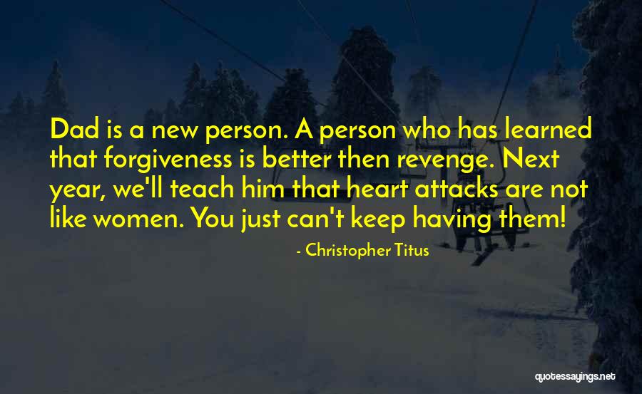 Lenise Ligon Quotes By Christopher Titus Lenise Ligon Quotes By Christopher Titus