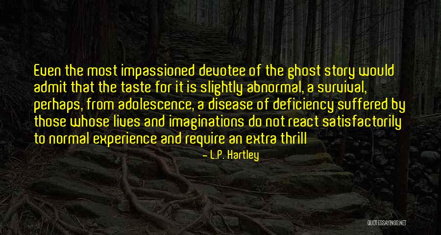 Lenita Susi Quotes By L.P. Hartley Lenita Susi Quotes By L.P. Hartley
