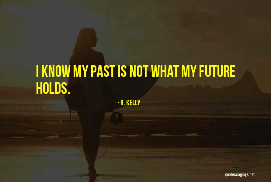 Lenius Missouri Quotes By R. Kelly Lenius Missouri Quotes By R. Kelly