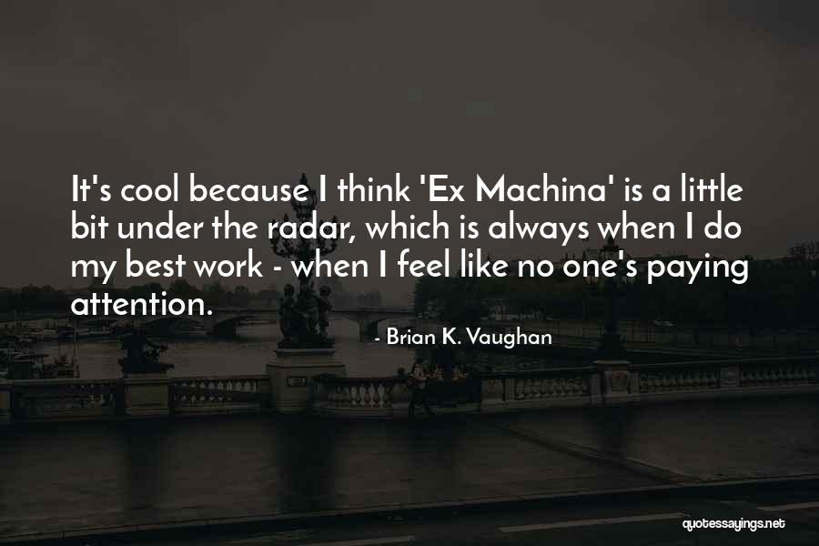 Lenkei Vitamin Quotes By Brian K. Vaughan Lenkei Vitamin Quotes By Brian K. Vaughan
