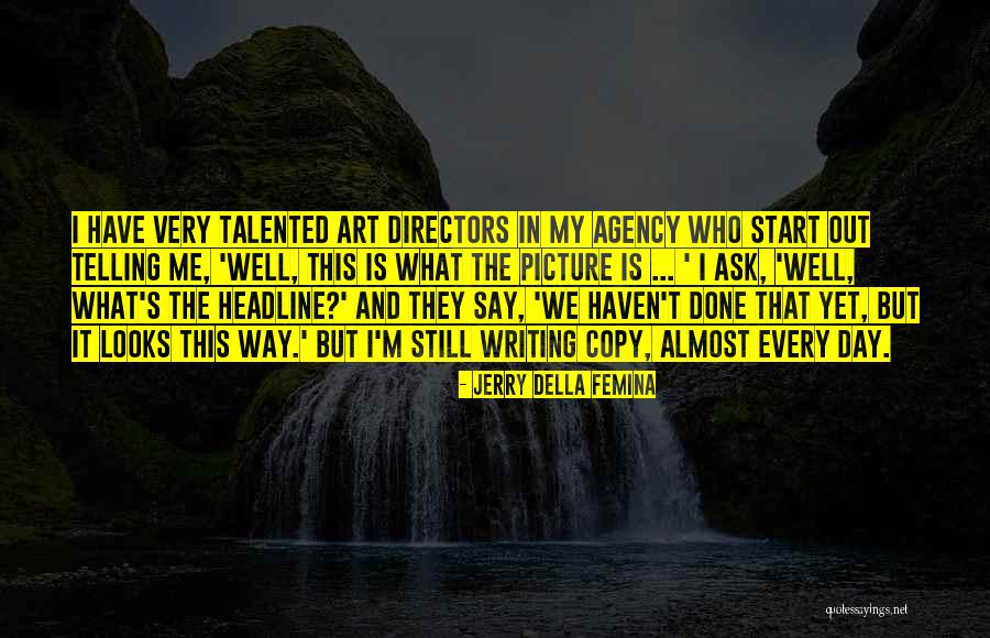 Lenkei Webshop Quotes By Jerry Della Femina Lenkei Webshop Quotes By Jerry Della Femina