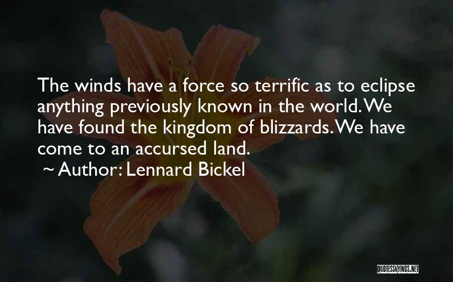 Lennard Bickel Quotes 1699242