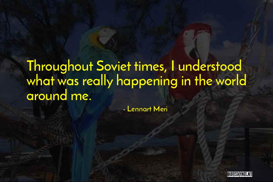 Lennart Meri Quotes 144772