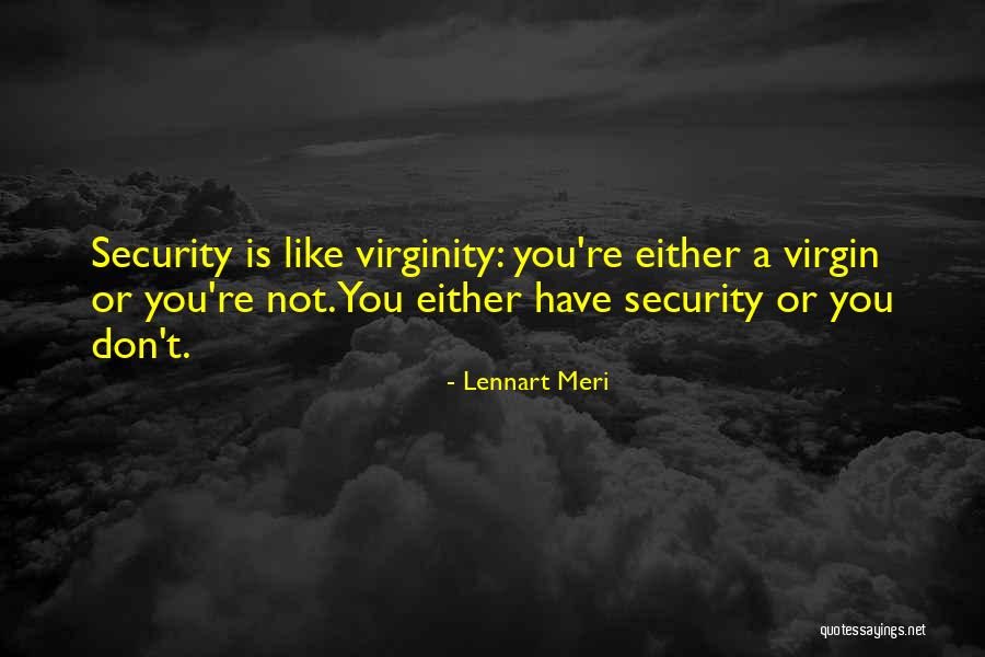 Lennart Meri Quotes 87750 Lennart Meri Quotes 87750