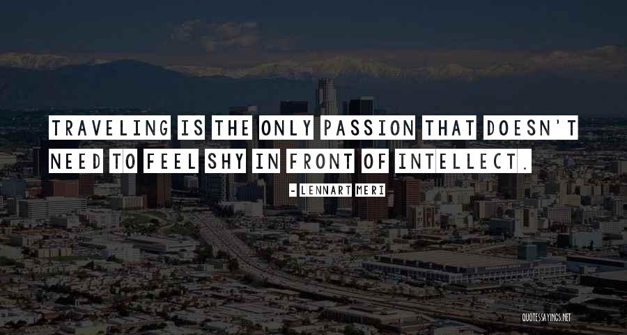 Lennart Meri Quotes 882535 Lennart Meri Quotes 882535