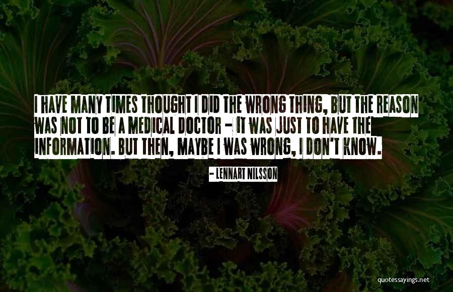 Lennart Nilsson Quotes 317362 Lennart Nilsson Quotes 317362