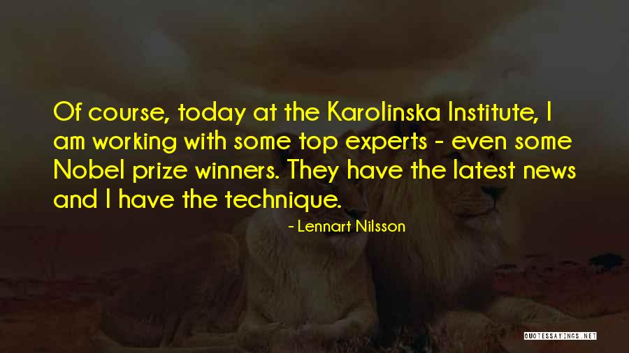 Lennart Nilsson Quotes 928713 Lennart Nilsson Quotes 928713