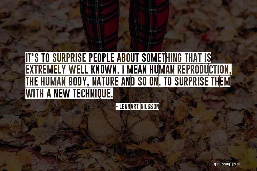 Lennart Quotes By Lennart Nilsson Lennart Quotes By Lennart Nilsson