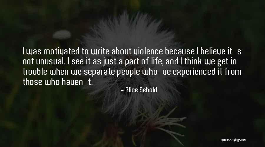 Lennasia Quotes By Alice Sebold Lennasia Quotes By Alice Sebold