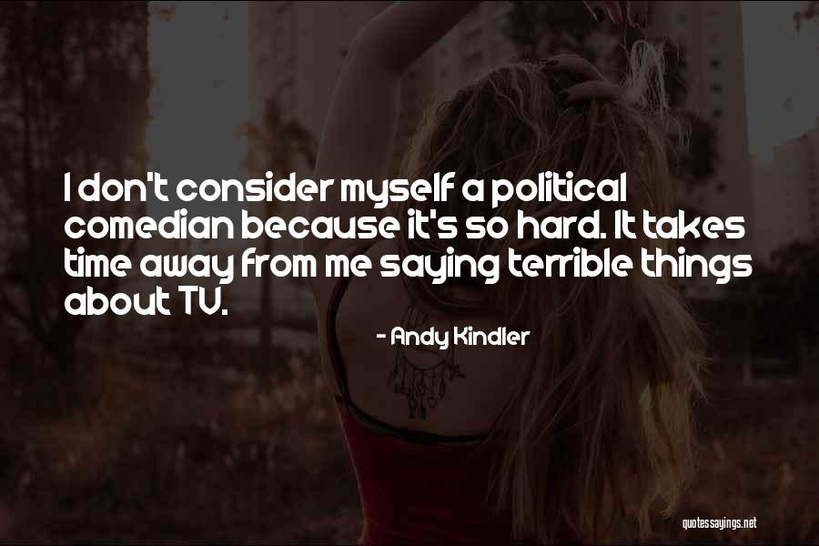 Lennemie Quotes By Andy Kindler Lennemie Quotes By Andy Kindler
