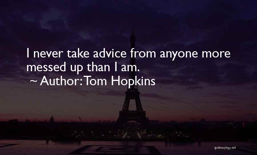 Lennette Grant Quotes By Tom Hopkins