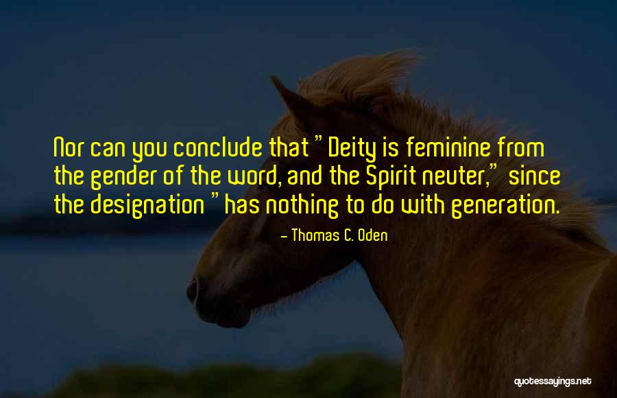 Lennette Hayes Quotes By Thomas C. Oden Lennette Hayes Quotes By Thomas C. Oden