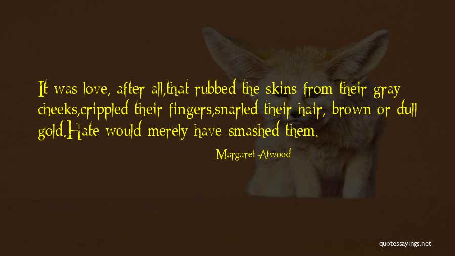 Lennie Childish Quotes By Margaret Atwood Lennie Childish Quotes By Margaret Atwood