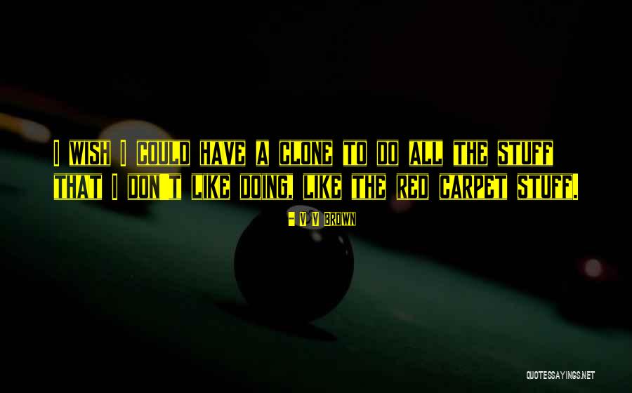 Lennie In Weed Quotes By V V Brown Lennie In Weed Quotes By V V Brown