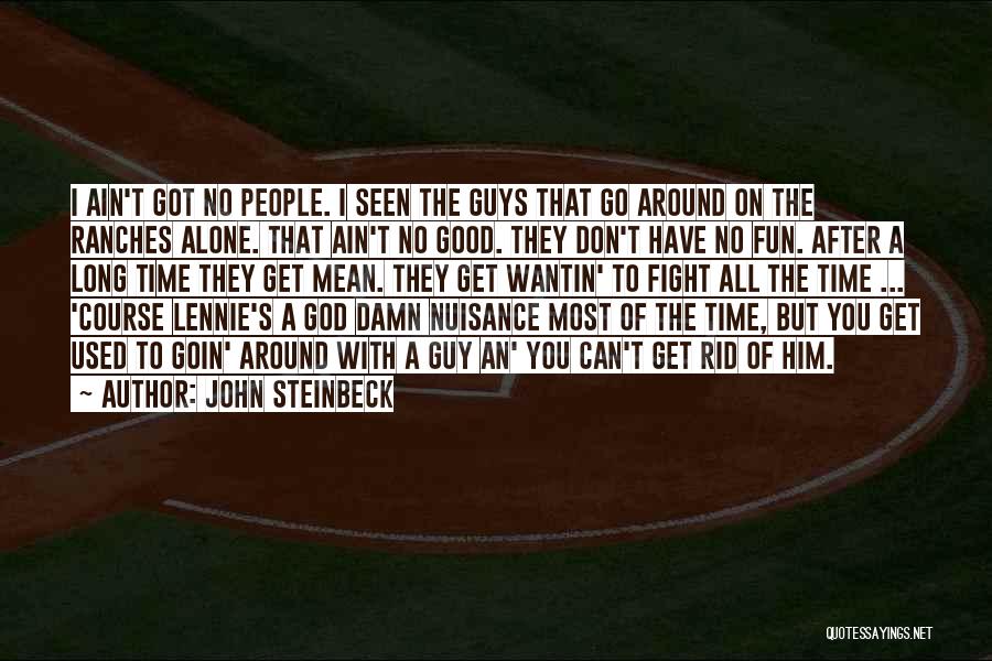 Lennie Quotes By John Steinbeck