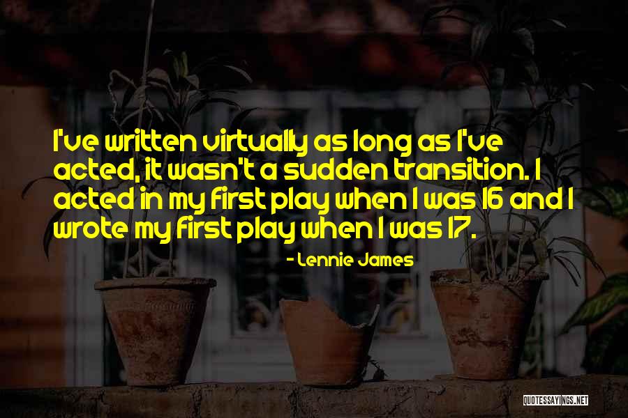 Lennie Quotes By Lennie James