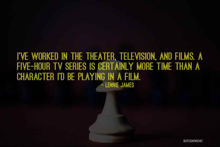 Lennie Quotes By Lennie James