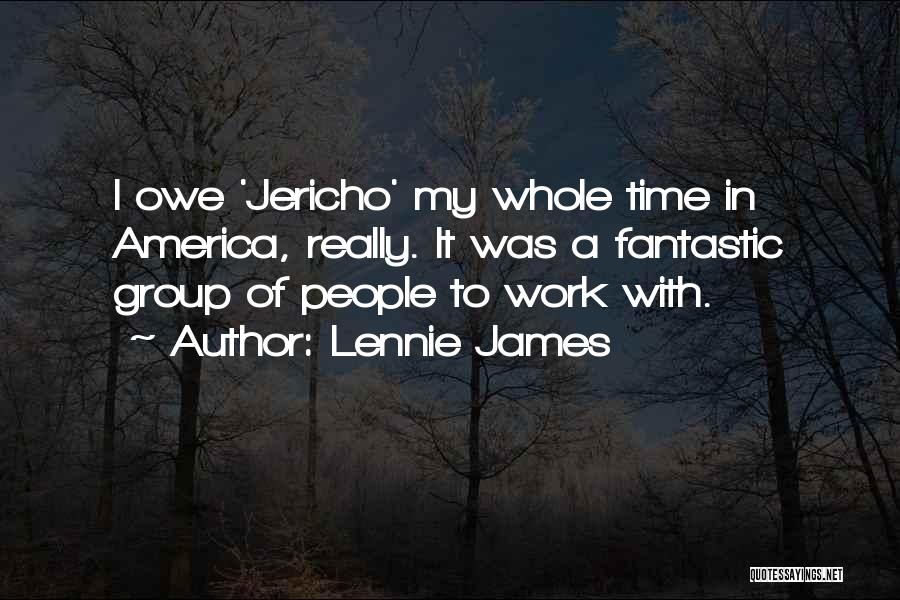 Lennie Quotes By Lennie James