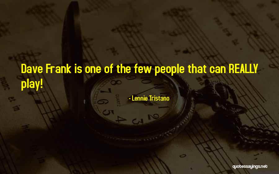 Lennie Quotes By Lennie Tristano