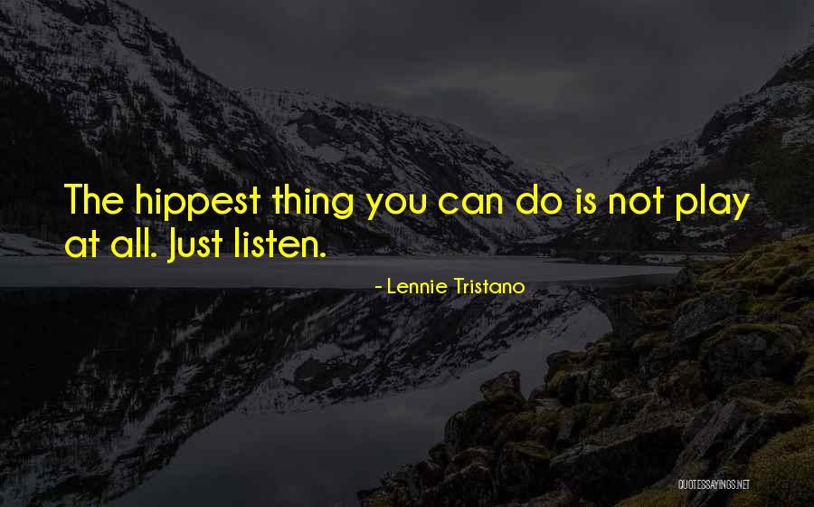 Lennie Quotes By Lennie Tristano