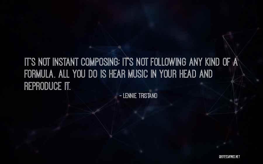 Lennie Quotes By Lennie Tristano