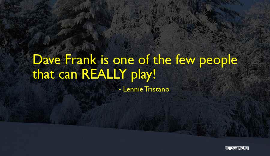 Lennie Tristano Quotes 2136698