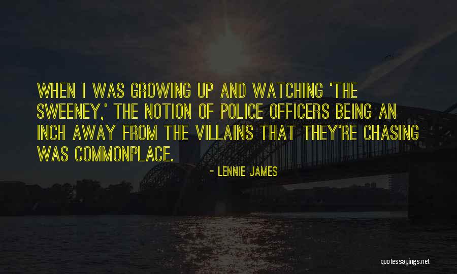 Lennie's Quotes By Lennie James