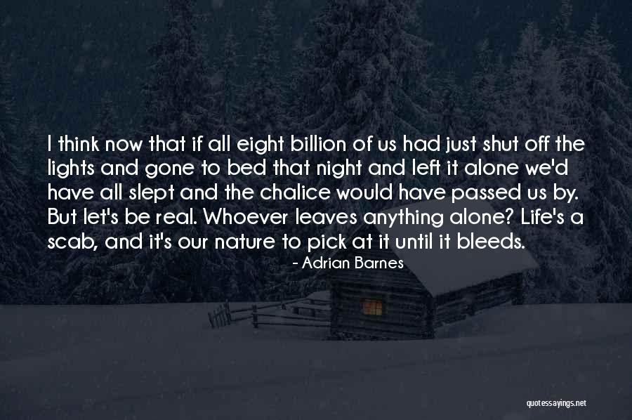 Lennik Belgique Quotes By Adrian Barnes Lennik Belgique Quotes By Adrian Barnes