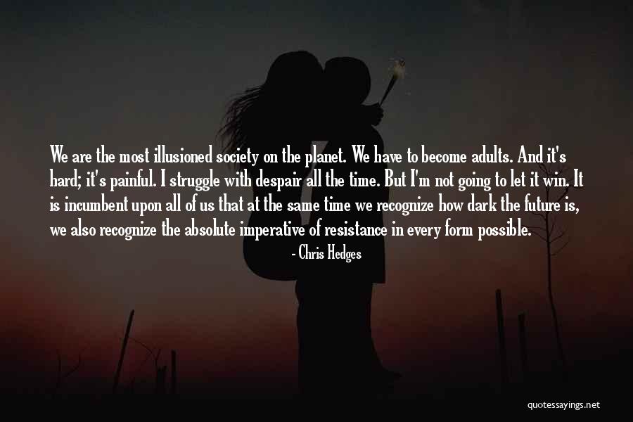 Lennik Fish Quotes By Chris Hedges Lennik Fish Quotes By Chris Hedges