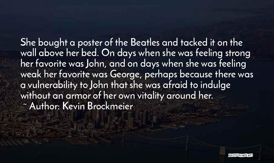 Lennon Quotes By Kevin Brockmeier