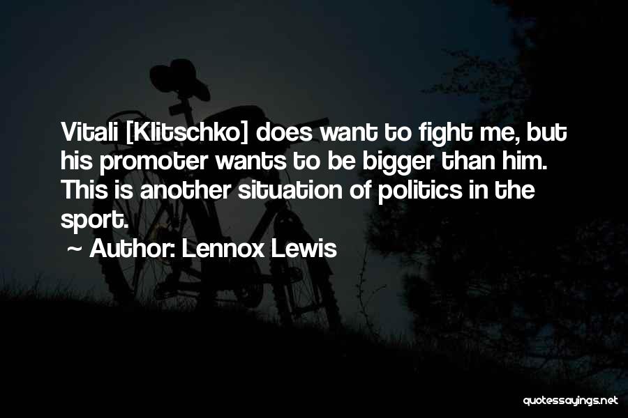 Lennox Lewis Quotes 1132391