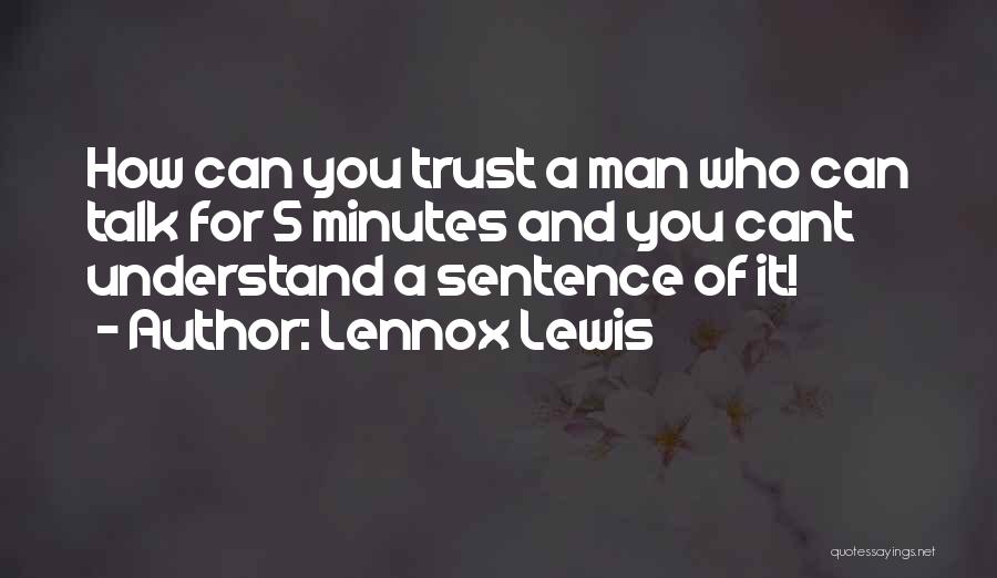 Lennox Lewis Quotes 1333107