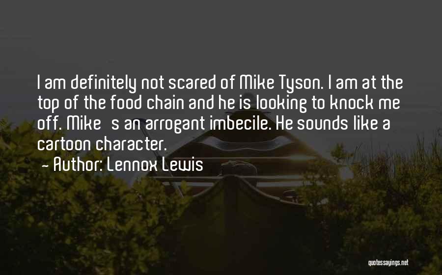 Lennox Lewis Quotes 1367515