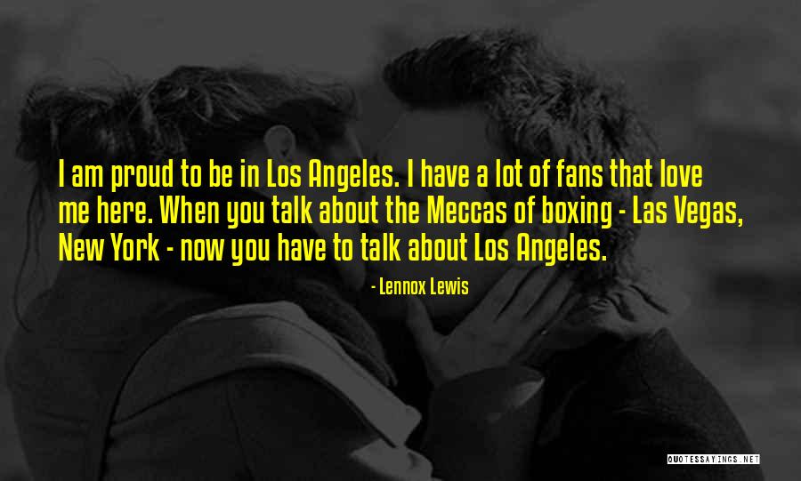 Lennox Lewis Quotes 1479854 Lennox Lewis Quotes 1479854