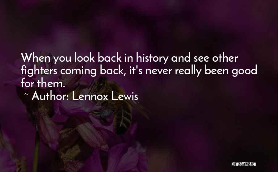 Lennox Lewis Quotes 1911127