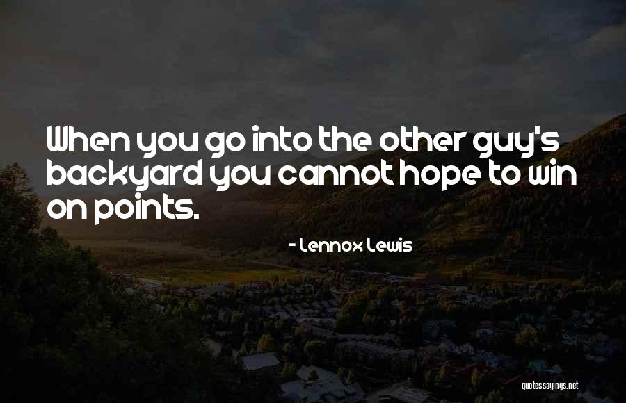 Lennox Lewis Quotes 1911595