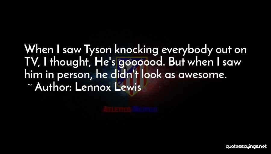 Lennox Lewis Quotes 2023767