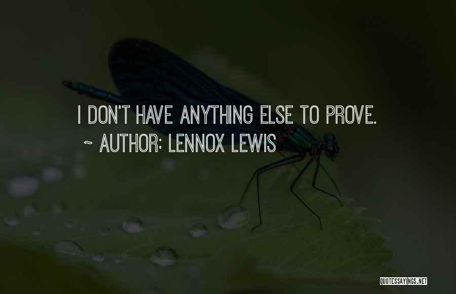 Lennox Lewis Quotes 590301