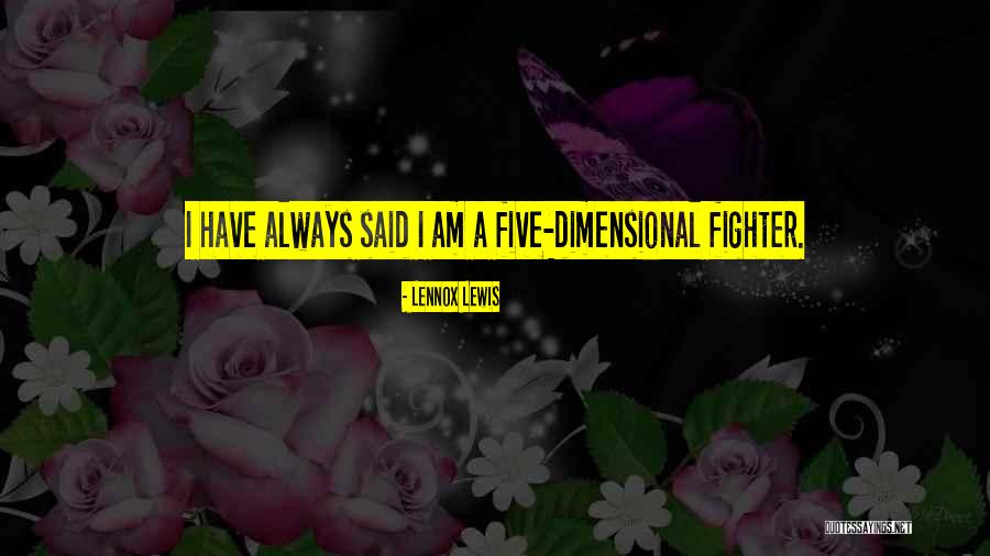 Lennox Lewis Quotes 812528 Lennox Lewis Quotes 812528