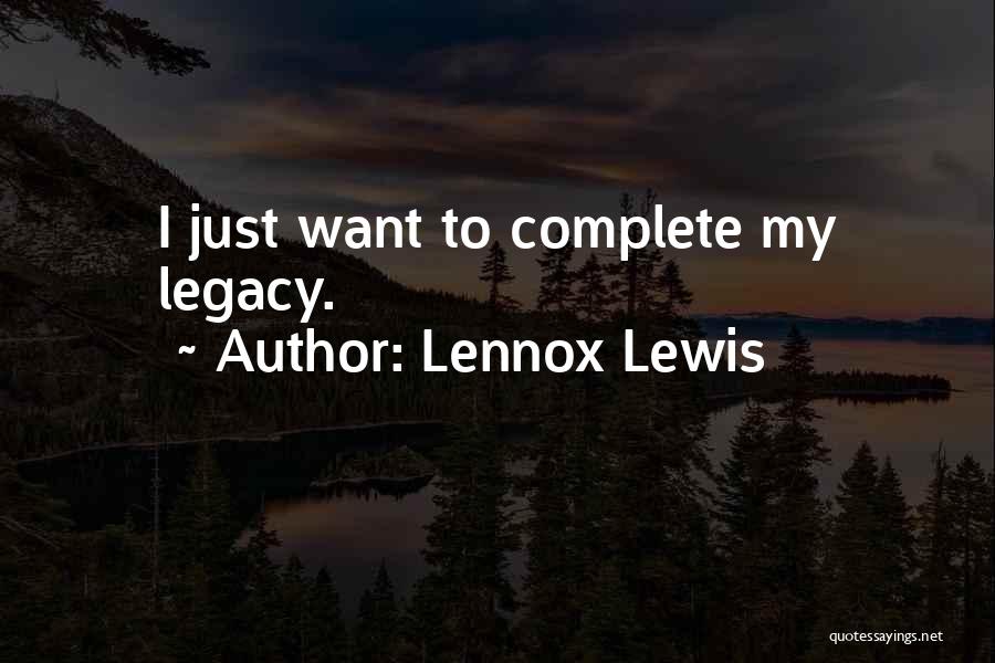 Lennox Lewis Quotes 817633
