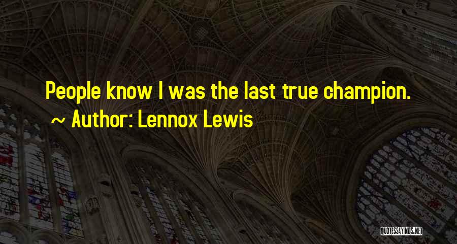 Lennox Lewis Quotes 822122