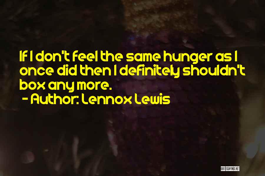 Lennox Lewis Quotes 847948