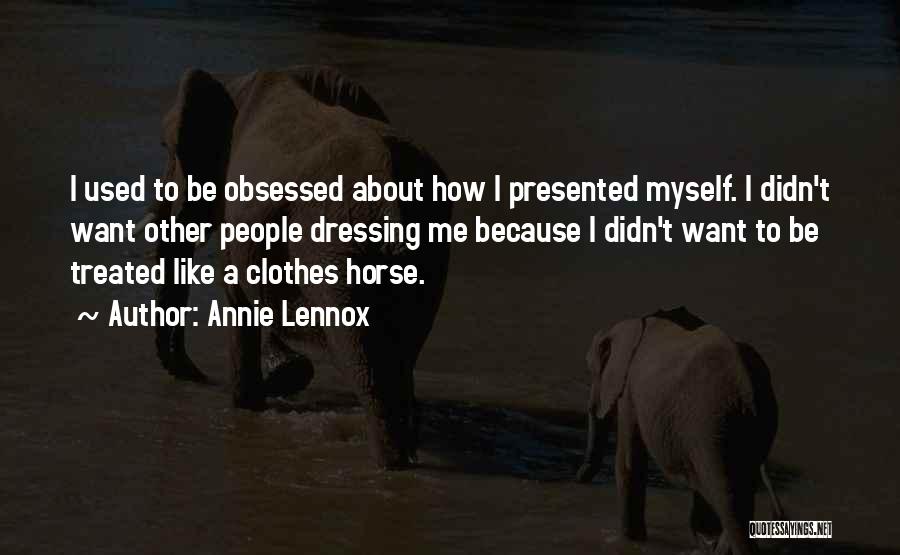 Lennox Quotes By Annie Lennox