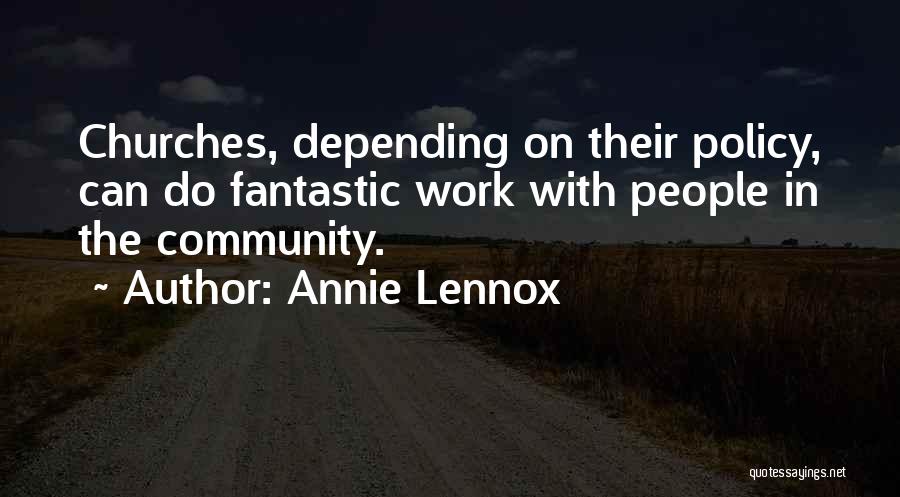 Lennox Quotes By Annie Lennox