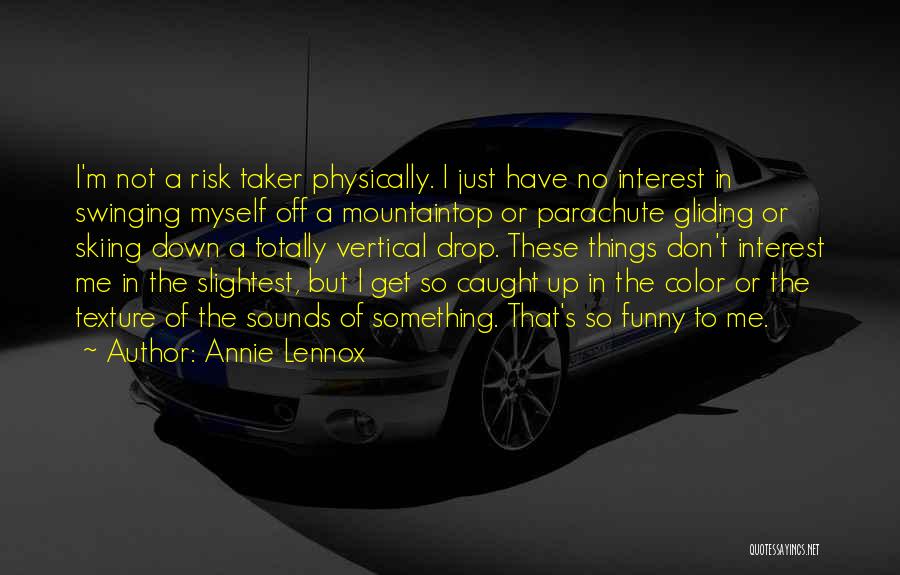 Lennox Quotes By Annie Lennox