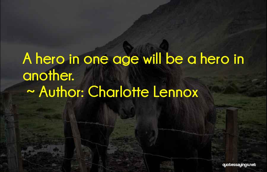 Lennox Quotes By Charlotte Lennox