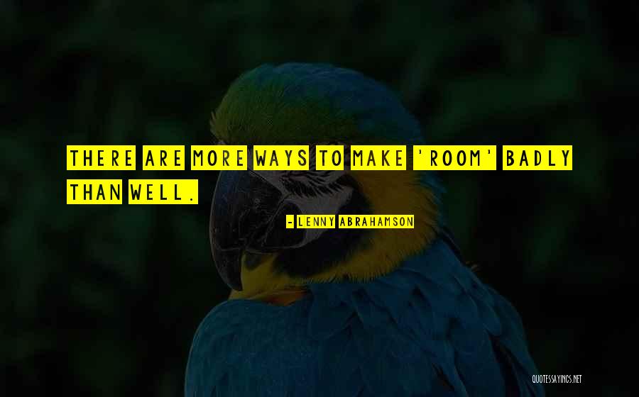 Lenny Abrahamson Quotes 327548 Lenny Abrahamson Quotes 327548